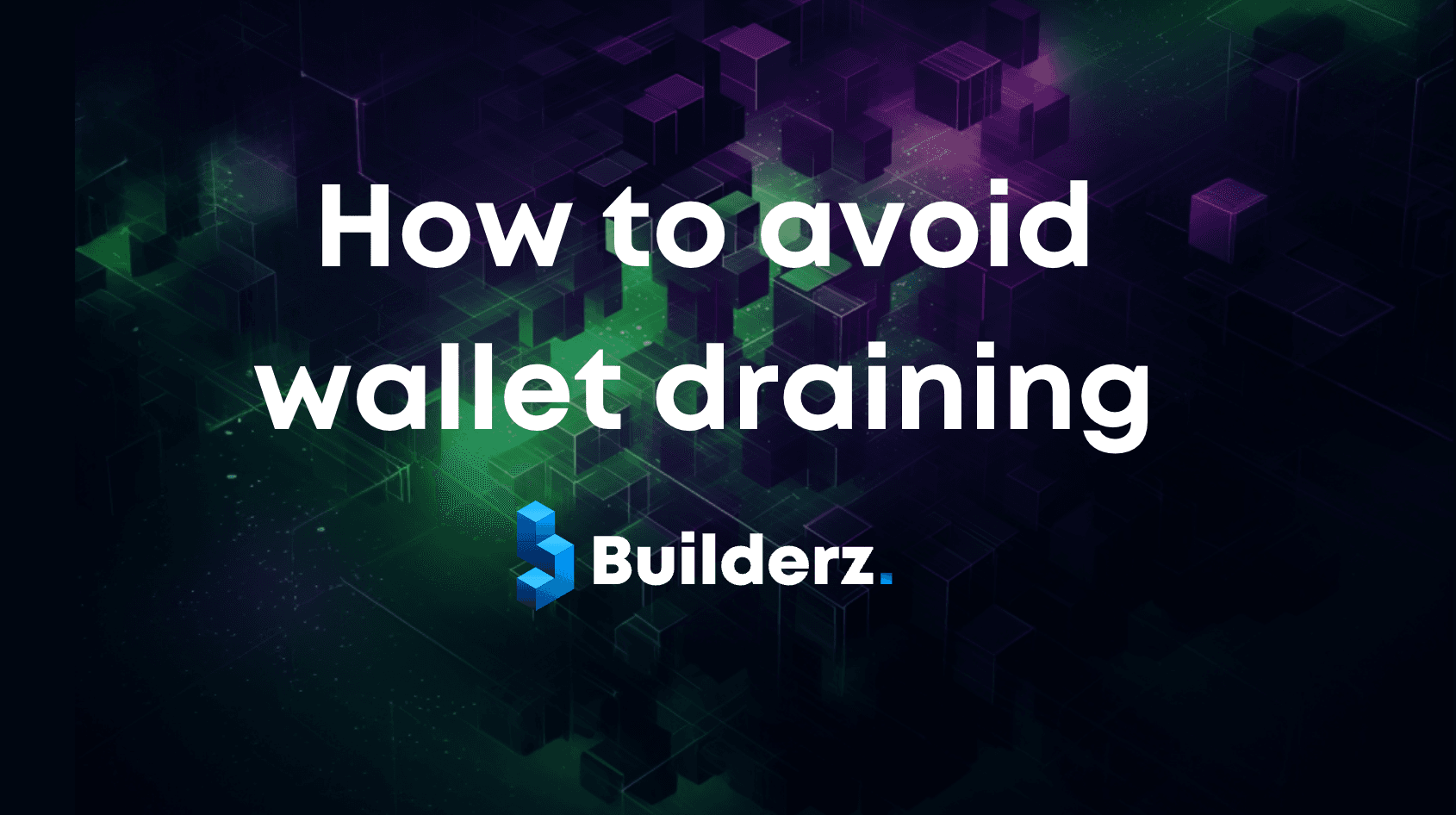 7 ways to prevent wallet draining on Solana - Featured image